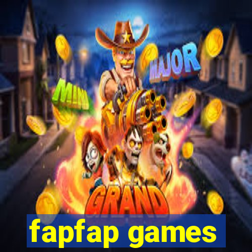 fapfap games